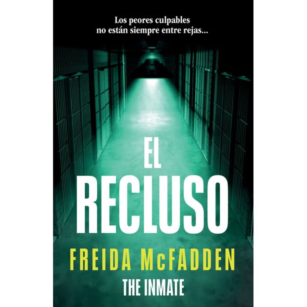 El Recluso / The Inmate -- Freida McFadden